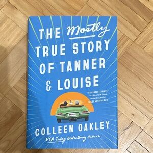 The Mostly True Story of Tanner & Louise Book